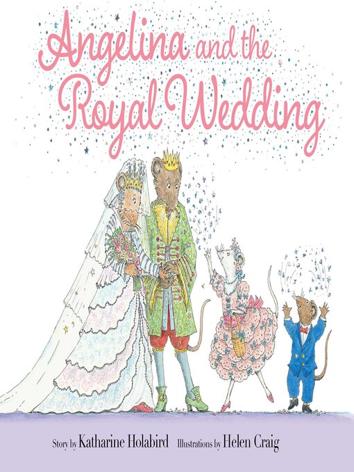 Title details for Angelina and the Royal Wedding by Katharine Holabird - Available
